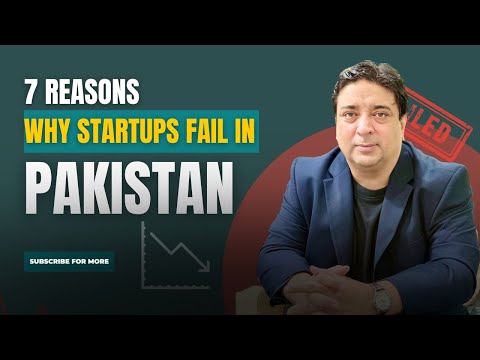 7 BIG Reasons Startups Fail in Pakistan | Successful Startup tips