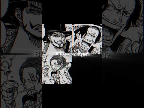 The Best Sword style In One Piece 💯🔥🥲...#onepiece #zoro #luffy #shanks