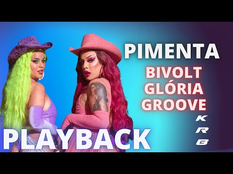 PIMENTA – BIVOLT & GLÓRIA GROOVE – KARAOKE PLAYBACK INSTRUMENTAL