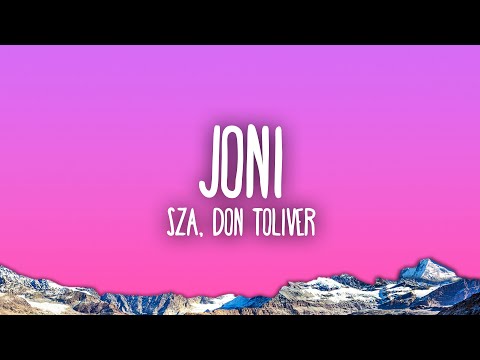SZA - Joni ft. Don Toliver
