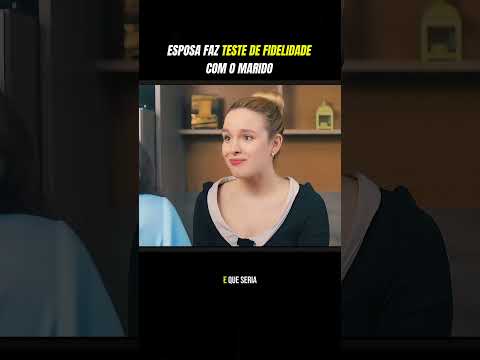 o marido vai passar no teste?