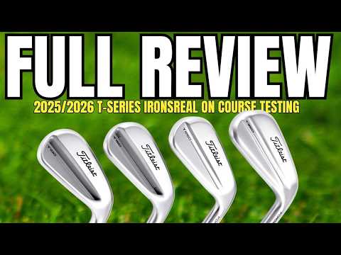 Titleist T Series 100, 150, 250 and 350 Irons 2025/2026 Full Comparison on The Golf Course