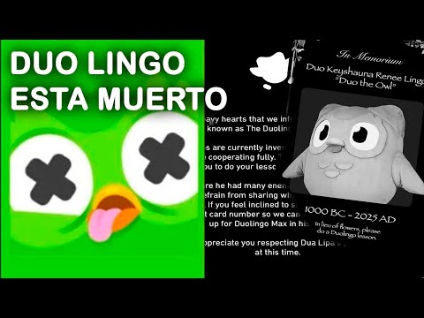 El BÚHO de DUOLINGO MURIO por tu culpa