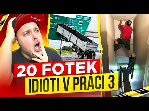 20 FOTEK ÚPLNÝCH IDIOTŮ V PRÁCI 3