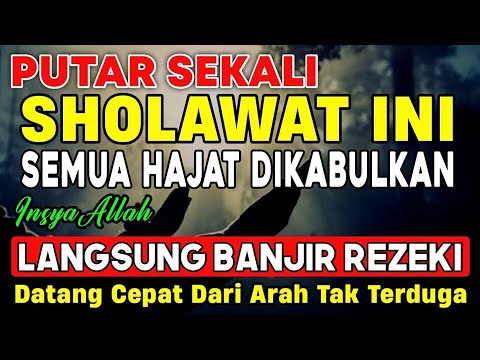 SHOLAWAT JIBRIL PENARIK REZEKI PALING DAHSYAT, Sholawat Nabi Muhammad SAW, SALAWAT PALING MERDU