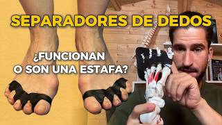 Separadores de dedos. funcionan o son una estafa?