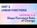 Exploring Slope and Constant Rate of Change