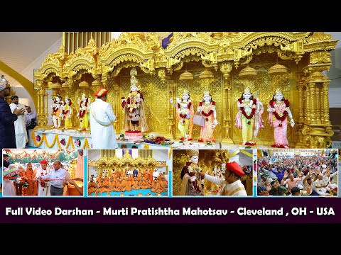Cleveland Murti Pratishtha Full Video Darshan || Swami Nityaswarupdasji || Hindu Temple in USA