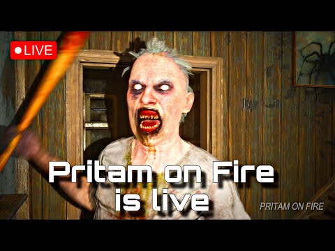 🔴Granny Horror full gameplay Pritam on Fire Live Stream