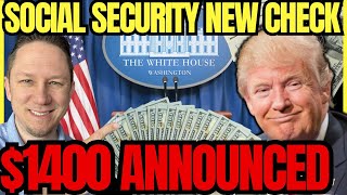 $1400 Social Security Check for All Just Announced