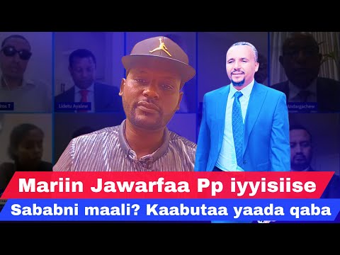 Mariin Jawar mohammedfaa maalif Pp waccisiisaa jira? Kaabutaa yaada qaba.
