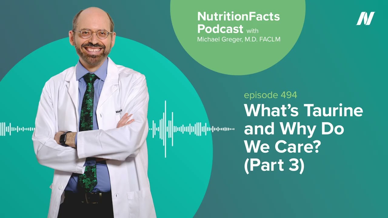 Podcast: What’s Taurine and Why Do We Care? (Part 3)