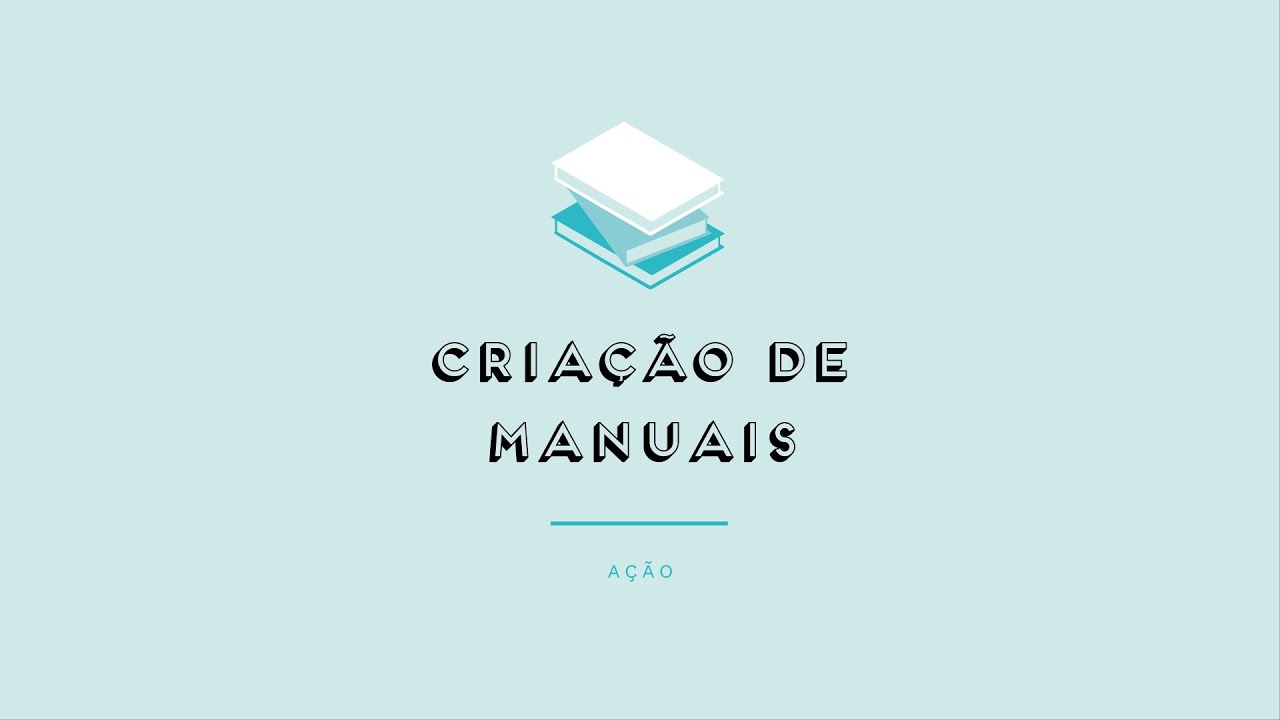 CRIAÇÃO DE MANUAIS - Prévisualização do vídeo