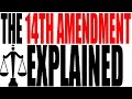 Exploring the 14th Amendment: Key Concepts and Implications