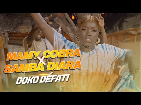 Mamy Cobra Feat Samba Diarra - Doko Défati (Clip Officiel)