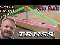 Truss Construction and Building Techniques