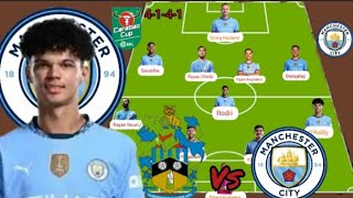 O'Reilly To Start ~Huddersfield Vs Manchester City potential Line Up In EFL Round 3 With O'Reilly