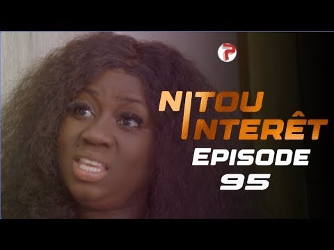 NITOU INTÉRÊT - Épisode 95 - Saison 1