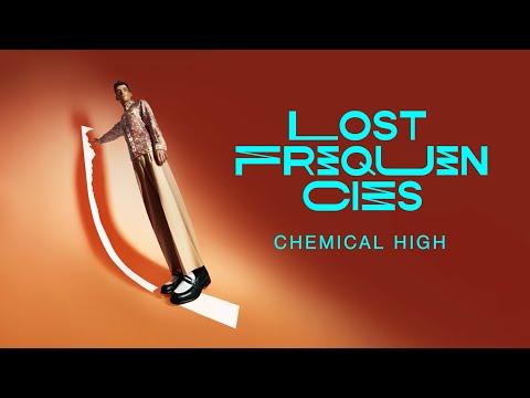 Lost Frequencies - Chemical High