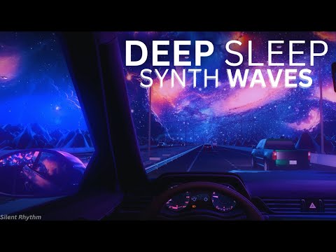 Night Drive ★ Deep Sleep Synth~Waves ★ Intergalactic Highway