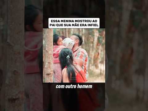 Menina mostra ao pai que a mãe é infiel #recapfilme #resumodefilmes #novelinhas #drama