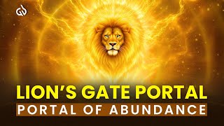 🦁The Lions Gate Portal 8/8: Enter the Manifestation Portal of Abundance (August 8-12, 2025)