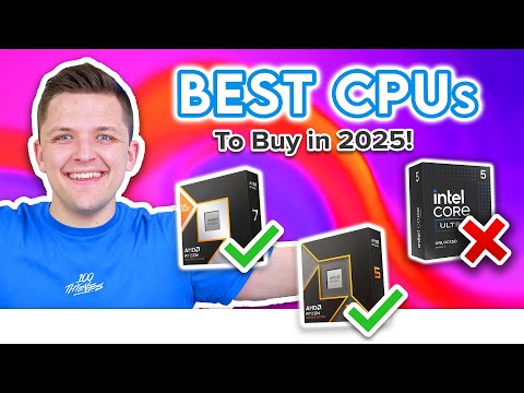 Best CPUs to Buy for a Gaming PC in 2025! 😄 [Top Choices for All Budgets]