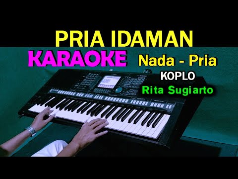 PRIA IDAMAN – Rita Sugiarto | KARAOKE Nada Pria [A=DO]