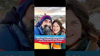 Why hasn’t Nancy Guthrie’s son-in-law, Tommaso Cioni, shown up since she went missing