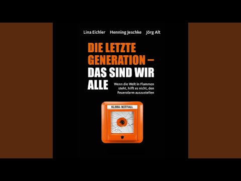 Kapitel 24.3 - Die letzte Generation - Das sind wir alle