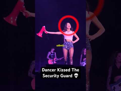 Olivia Rodrigo’s Dancer Kissed Her Security Guard
