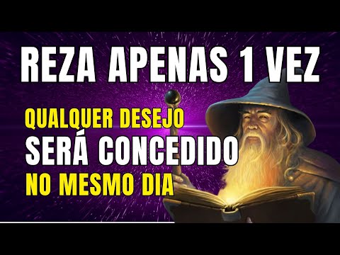 REZE APENAS UMA VEZ E QUALQUER DESEJO SERÁ CONCEDIDO AINDA HOJE POR SÃO CIPRIANO