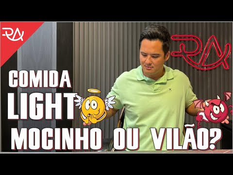 Comida LIGHT - Mocinho ou Vilão no Emagrecimento - Rafael Aismoto