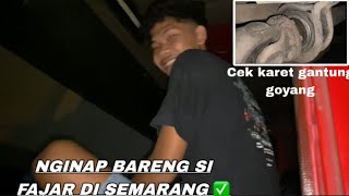 AWAL BULAN NGINAP 2 HARI DI SEMARANG BARENG FAJAR ✅
