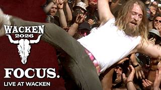 Focus. - AU - Live at Wacken Open Air 2026