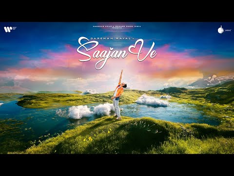 Saajan Ve Official Lyrical Video | Darshan Raval | Gurpreet Saini | Lijo George