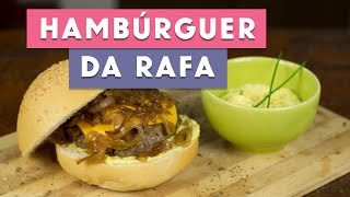 Receita - Hambúrguer da Rafa