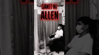 SAKIT NI ALLEN