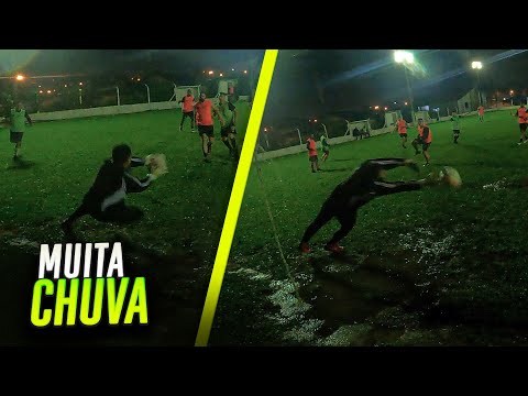 NUNCA JOGUEI NO GOL COM TANTA CHUVA!