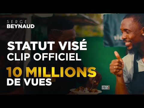 Serge Beynaud - Statut Visé - Clip Officiel