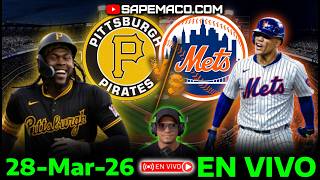 Pittsburg PIRATES vs New York METS, Narrando en Vivo. (26-Mar-26)