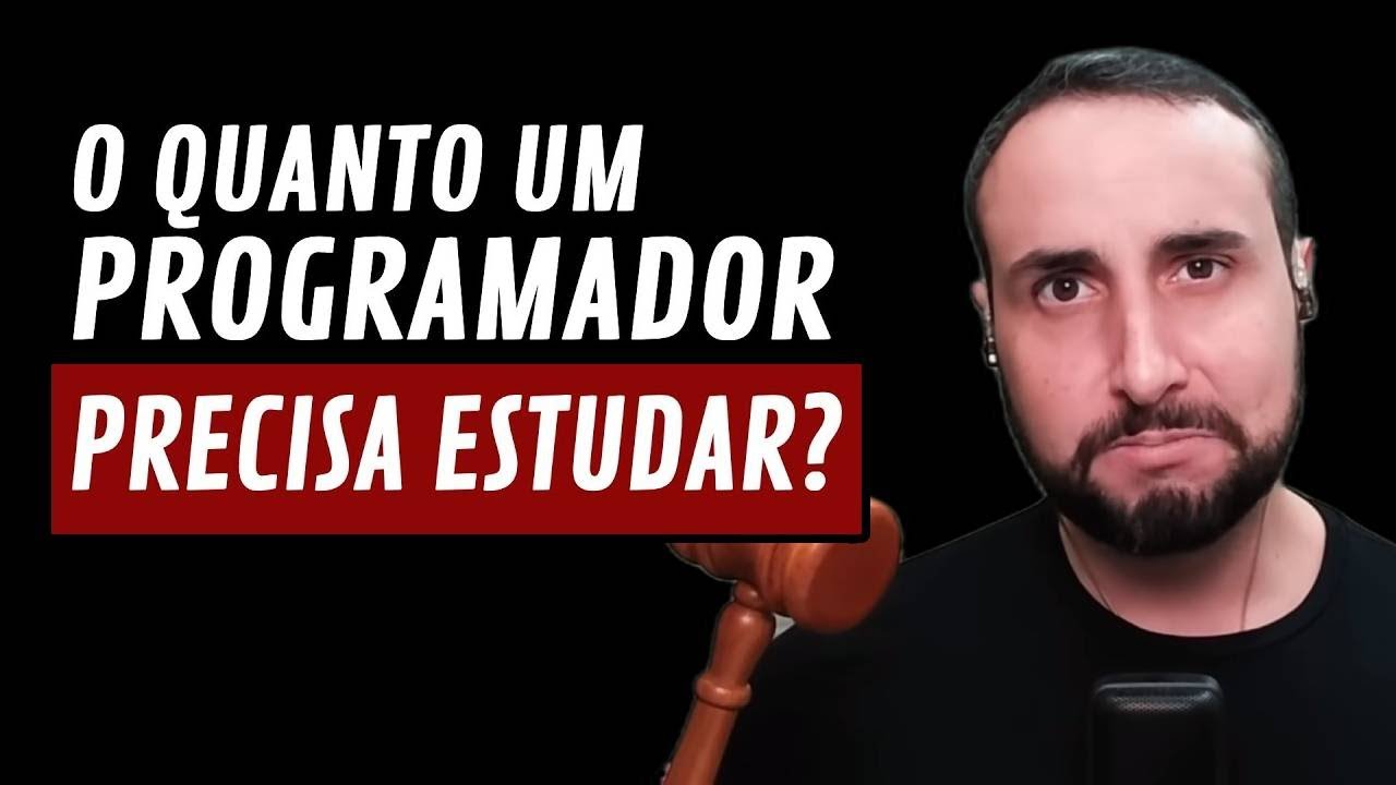 O quanto um programador precisa estudar?