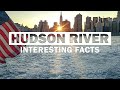 Hudson River Facts and Trivia
