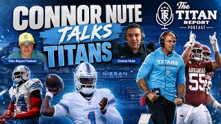 Connor Nute joins to talk Titans Preseason Week 1: Fernando Carmona Inside track for RG spot?