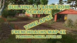 Building a Farm from Scratch – Timelapse | Cows & Sheep | FrenchDachs Map 4x | Farming Simulator 25