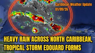 Heavy Rain, Thunderstorms in the Caribbean Due to Low Pressure Area, EDOUARD Moves In • 01/09/26