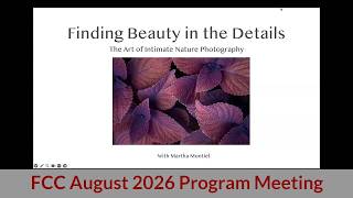 Martha Montiel - "Finding Beauty in the Details: The Art of Intimate Nature Photography"