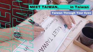 MEET TAIWAN, me in TAIWAN | Taiwan Through Your Eyes (Short Ver.)
