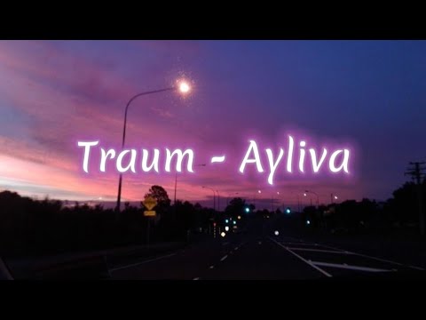 Ayliva - Traum (lyrics)