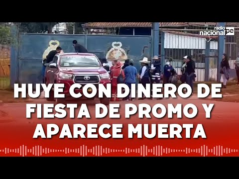 Cajamarca: encuentran muerta a mujer que huyó con dinero para fiesta de promoción